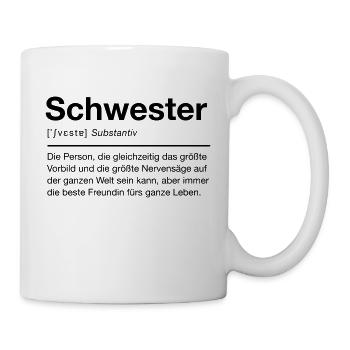 Schwester - Tasse - Weiß - Rechts