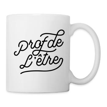 Prof de l'être - Prof de Français - Mug blanc - blanc - Droite