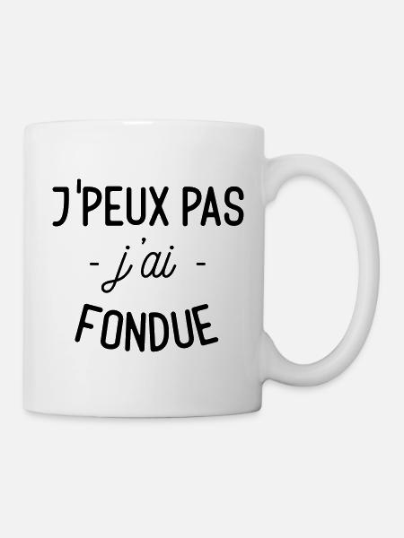 J'peux pas j'ai fondue - Mug blanc - blanc