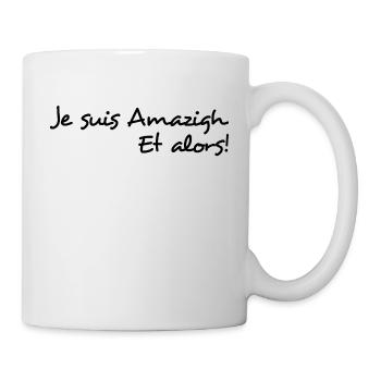 Je suis Amazigh et alors! - Mug blanc - blanc - Droite