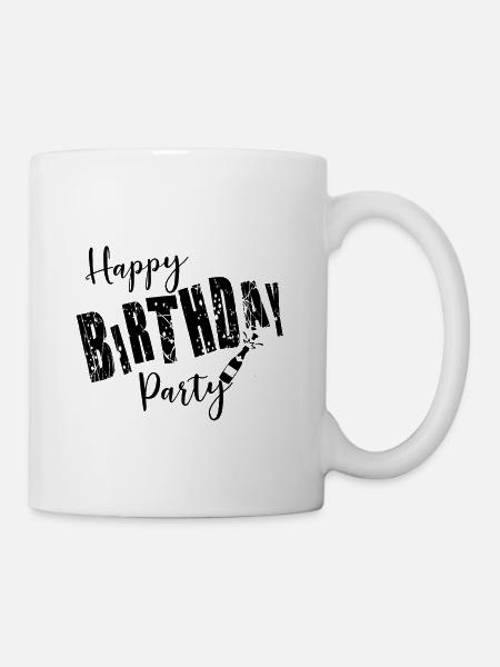 Happy Birthday Party - Tasse - Weiß