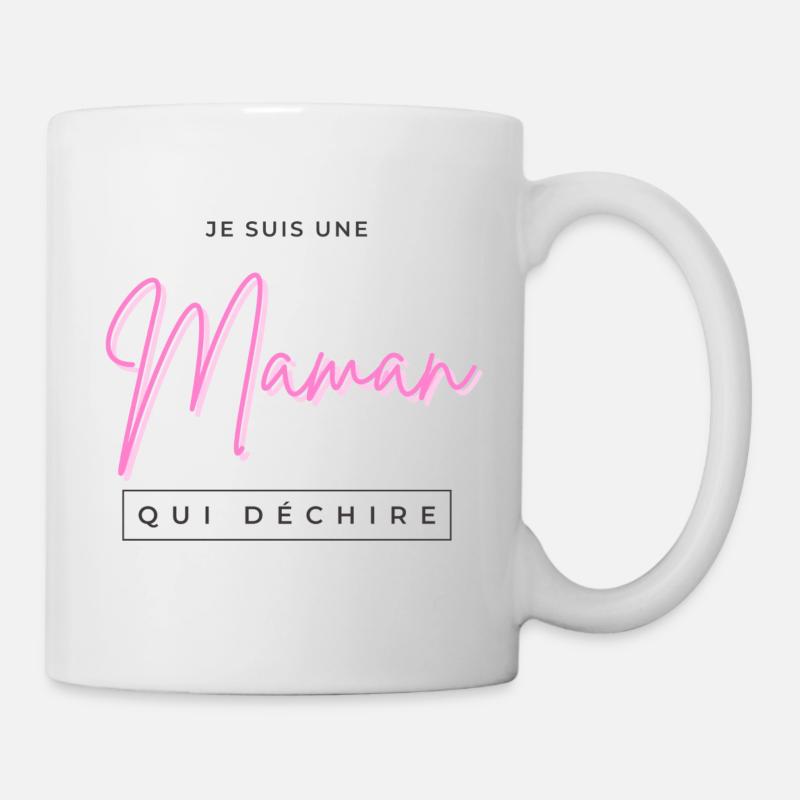 Je suis une maman qui déchire - Mug blanc - blanc