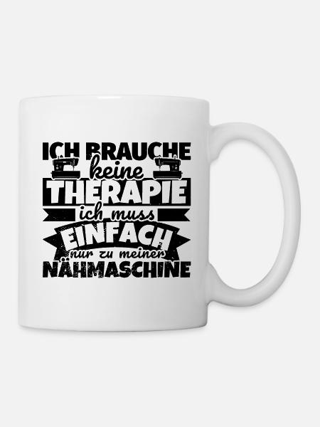 Nähmaschine Nähen lustiger Spruch - Tasse - Weiß