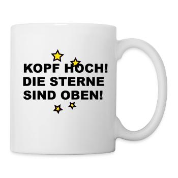 Kopf hoch - die Sterne sind oben - Tasse - Weiß - Rechts