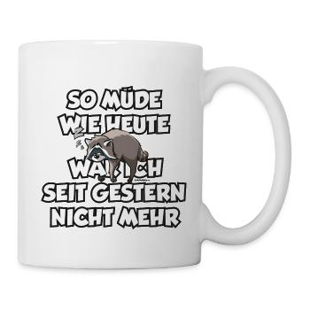 schlafender Waschbär Langschläfer müde Spruch - Tasse - Weiß - Rechts