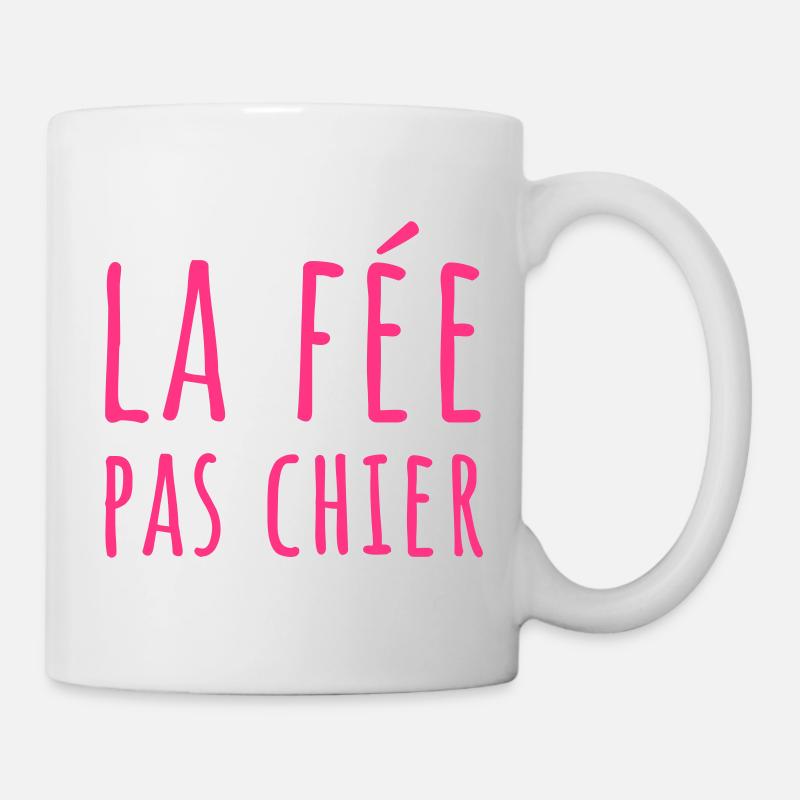 Fée pas chier - Mug blanc - blanc