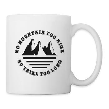 Pas de montagne trop haute, pas trop longue - Mug blanc - blanc - Droite