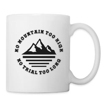 Pas de montagne trop haute, pas trop longue - Mug blanc - blanc - Droite