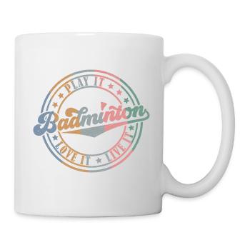 Badminton (Play It - Love It - Live It - Edition) - Tasse - Weiß - Rechts