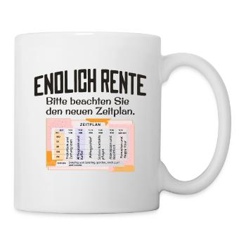 Endlich Rente Zeitplan Tagesablauf Wochenplan - Tasse - Weiß - Rechts