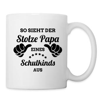 Stolzer Papa eines Schulkinds | Eltern 1. Schultag - Tasse - Weiß - Rechts