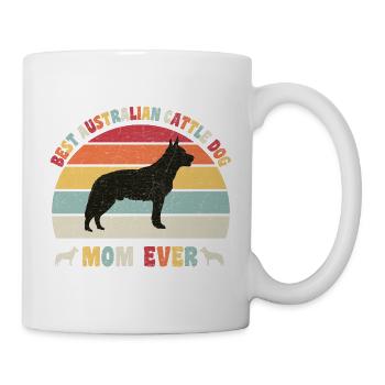 Best Australian Cattle Dog mom ever dog lovers - Tasse - Weiß - Rechts