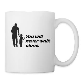 You will never walk alone Vater und Sohn Shirt - Tasse - Weiß - Rechts