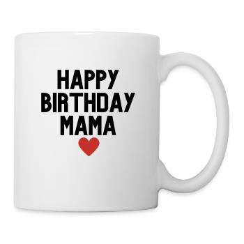 Happy Birthday Mom - Mug - white - Right
