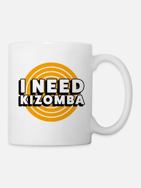I Need Kizomba - Tasse - Weiß