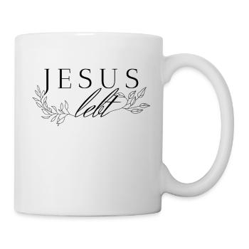 Jesus lebt - Tasse - Weiß - Rechts