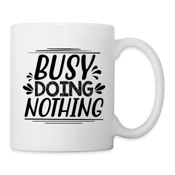 Busy Doing Nothing - Funny saying - Mug - white - Right