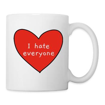 I Hate Everyone - Anti Social Shirt Funny Print - Mug - white - Right