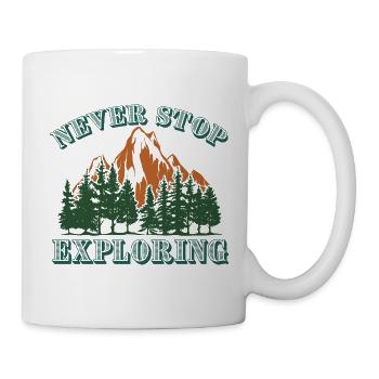 Never Stop Exploring - Forest Mountains Nature - Mug - white - Right