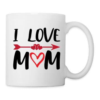 I Love Mom - Tasse - Weiß - Rechts