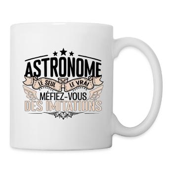 Astronome cadeau Astronome le vrai Astronome - Mug blanc - blanc - Droite