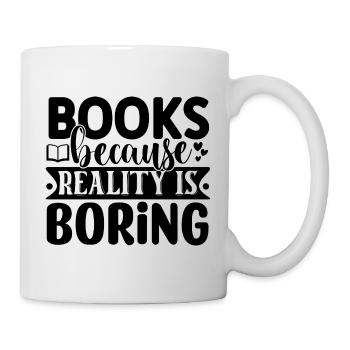Les livres parce que la réalité est ennuyeuse - Mug blanc - blanc - Droite