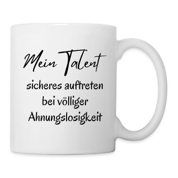 Keine Ahnung - davon aber viel - Tasse - Weiß - Rechts