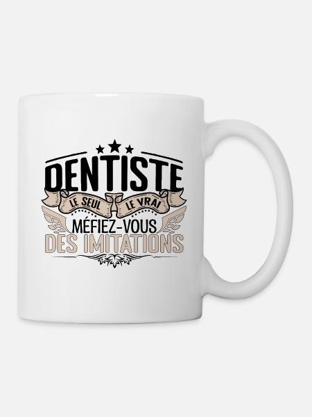 Dentiste cadeau Dentiste le vrai Dentiste - Mug blanc - blanc