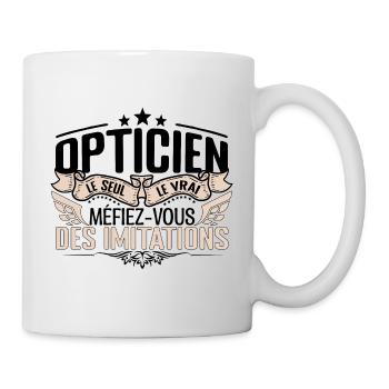 Opticien cadeau Opticien le vrai Opticien - Mug blanc - blanc - Droite