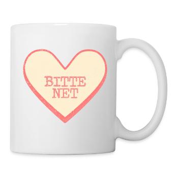 Zuckerherz Bitte net Lustige Sprüche Textherz - Tasse - Weiß - Rechts