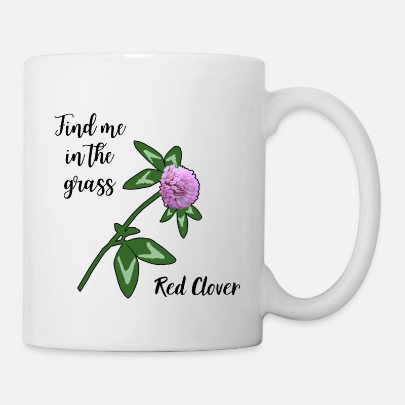 Finde mich im Gras... Rotklee - Tasse - Weiß