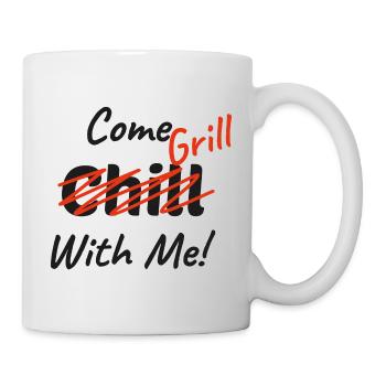 Chill mit Mir - Grill mit Mir - Tasse - Weiß - Rechts