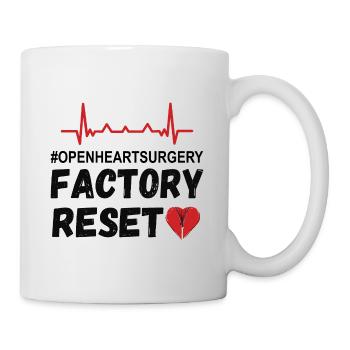 Open Heart Surgery - Factory Reset - Mug - white - Right