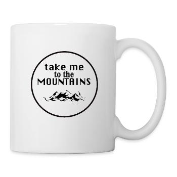 Take me to te Mountains! - Mug - white - Right