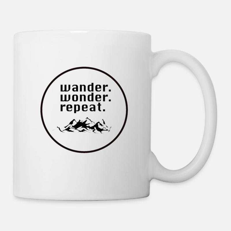 wander.wonder.repeat - Tasse - Weiß