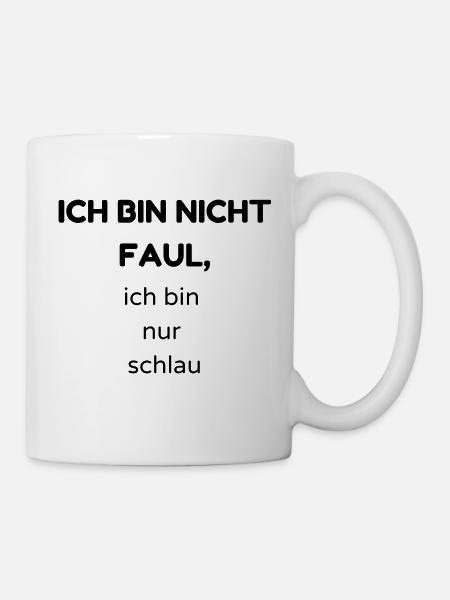 faul2 - Tasse - Weiß