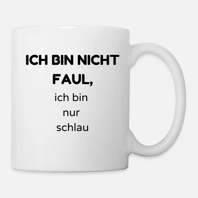faul2 - Tasse - Weiß