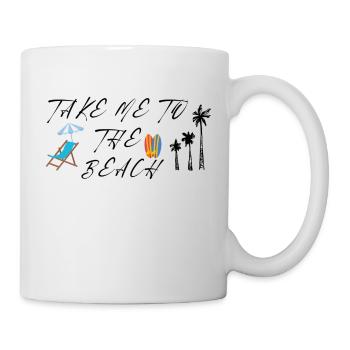 Take Me To The Beach - Mug blanc - blanc - Droite