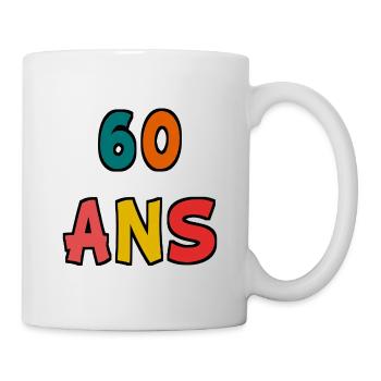 60. 60 ANS. 60e ANNIVERSAIRE. ANNIVERSAIRE 60 ANS. - Mug blanc - blanc - Droite