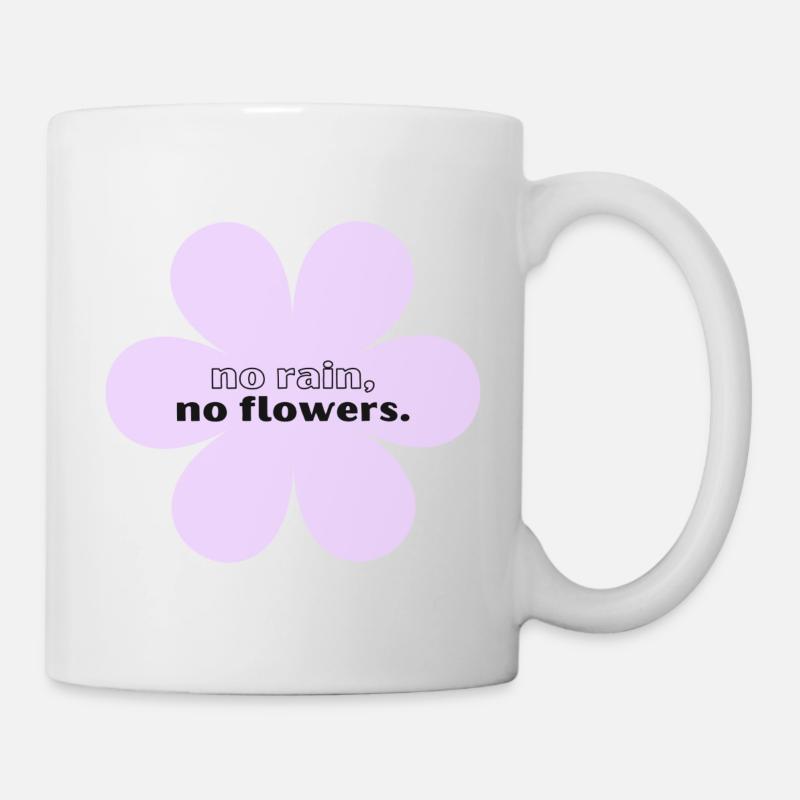 Pas de pluie, pas de fleurs - Mug blanc - blanc