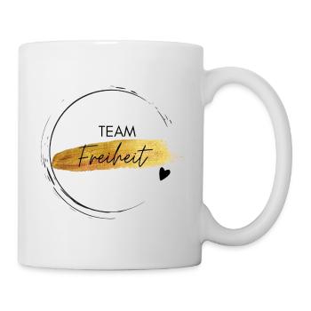 Team Freiheit - positives Denken - Affirmationen - Tasse - Weiß - Rechts