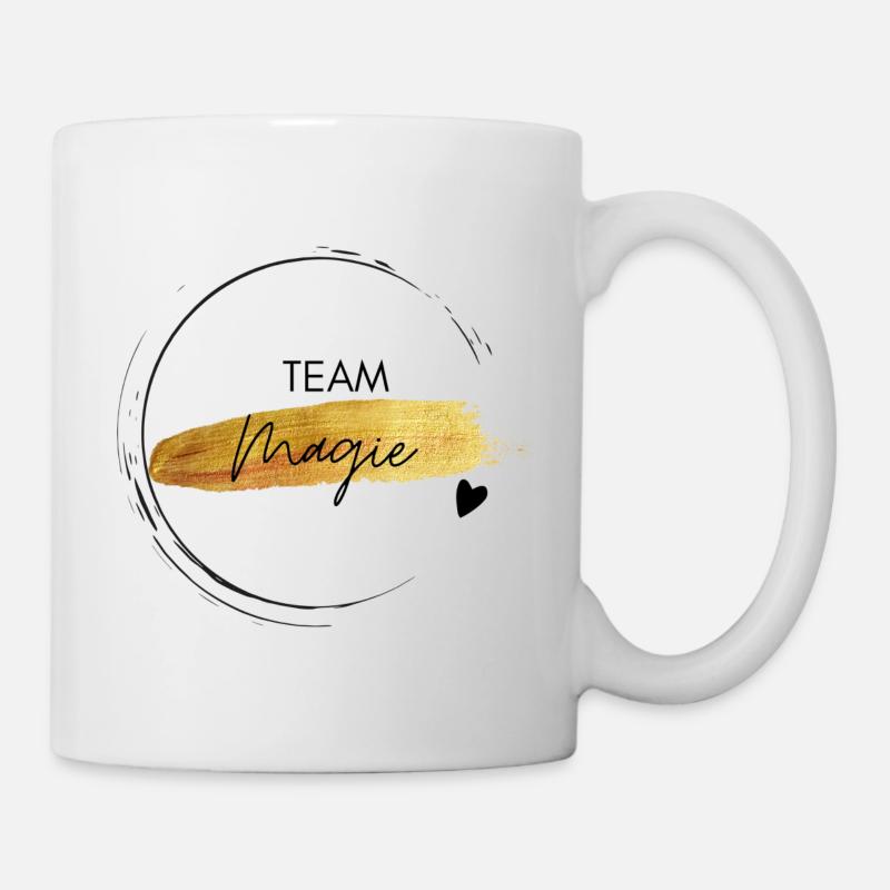 Team Magie - positives Denken - Affirmationen - Tasse - Weiß