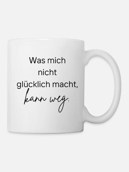What doesn't make me happy can go away. Luck - Mug - white
