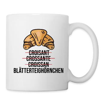 Süßes französisches Croissant lustig Bäcker Spruch - Tasse - Weiß - Rechts