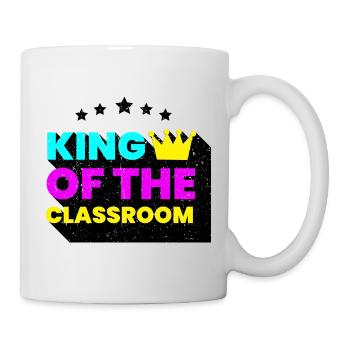 King of the Classroom - Lustiges Lehrer Geschenk - Tasse - Weiß - Rechts