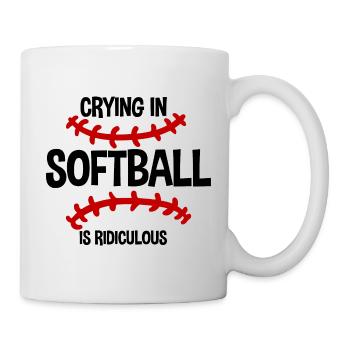 Crying In Softball Is Ridiculous 2 - Mug - white - Right