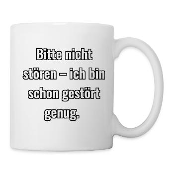Bitte nicht stören... - Tasse - Weiß - Rechts