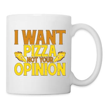 Je veux de la pizza, pas votre opinion 2 - Mug blanc - blanc - Droite