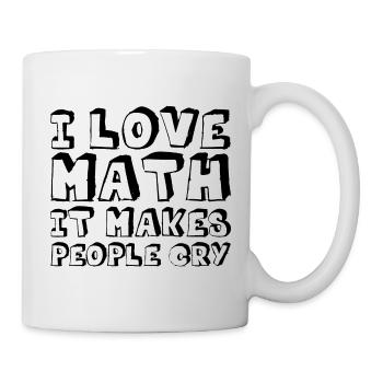 I Love Math, It Makes People Cry - Mug - white - Right