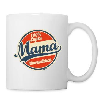 100% Super Mama: Unersetzlich & Stolz - Tasse - Weiß - Rechts
